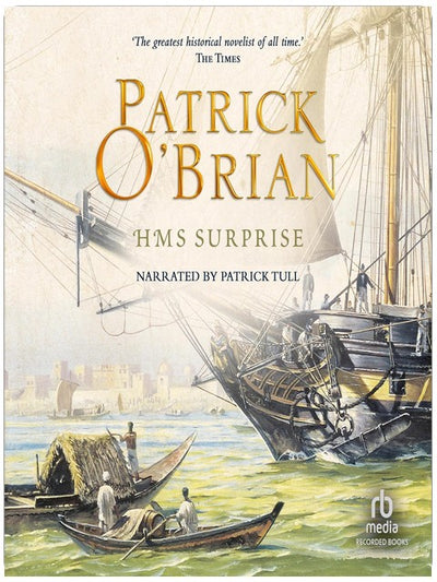 H.M.S. Surprise: Aubrey/Maturin Series, Book 3
