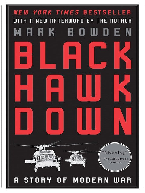 Black Hawk Down: A Story of Modern War