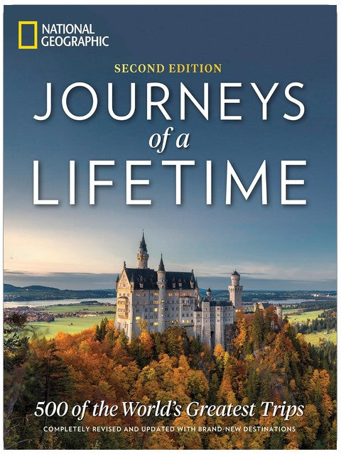 Journeys of a Lifetime, Second Edition: 500 of the World's Greatest Trips