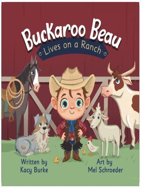 Buckaroo Beau Lives on a Ranch (Buckaroo Beau Books)
