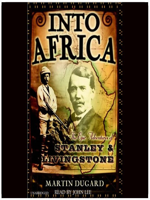 Dans les profondeurs de l'Afrique : Les aventures épiques de Stanley et Livingstone