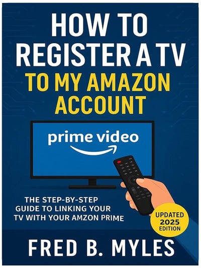 Comment enregistrer une télé sur mon compte Amazon : Le guide étape par étape pour lier votre télé à votre Amazon Prime