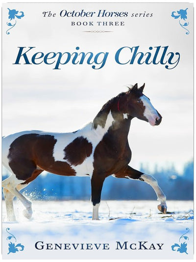 Keeping Chilly (The October Horses Book 3)