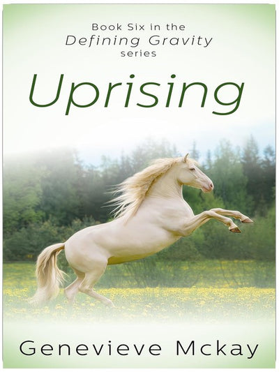 Uprising (Defining Gravity Series Book 6)
