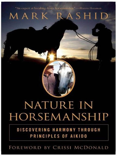 Nature in Horsemanship: Discovering Harmony Through Principles of Aikido