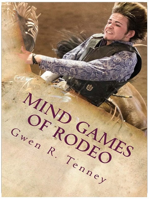 Mind Games of Rodeo: Change the BS in Your Mind