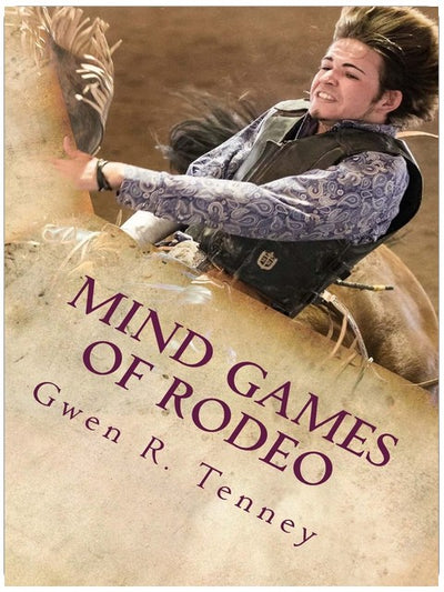 Mind Games of Rodeo: Change the BS in Your Mind