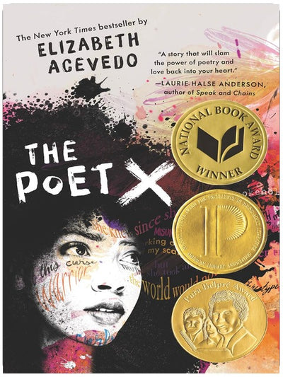The Poet X: A Classic Young Adult Novel in Verse (Ages 13+)