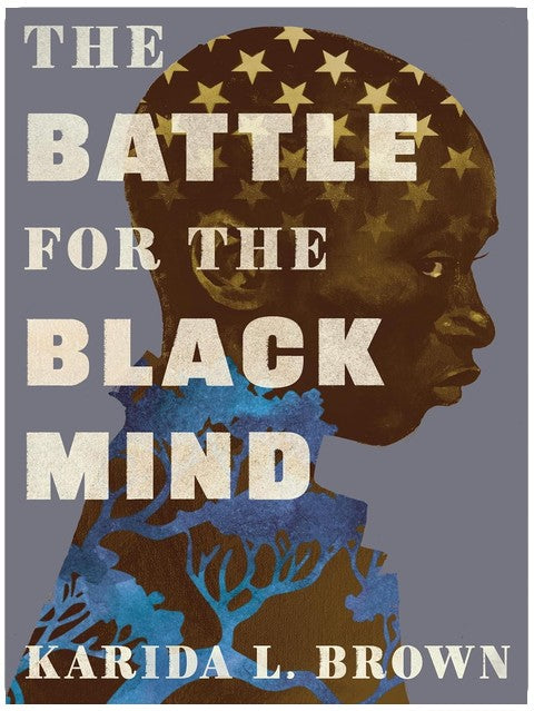 The Battle for the Black Mind