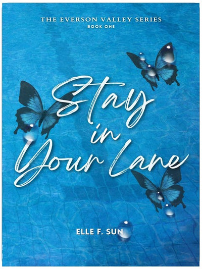 Stay In Your Lane: An emotional, swimming sports romance with healing and growth (The Everson Valley Series Book 1)