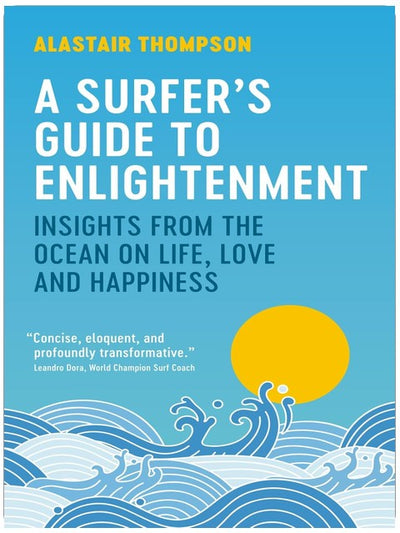 A Surfer's Guide to Enlightenment