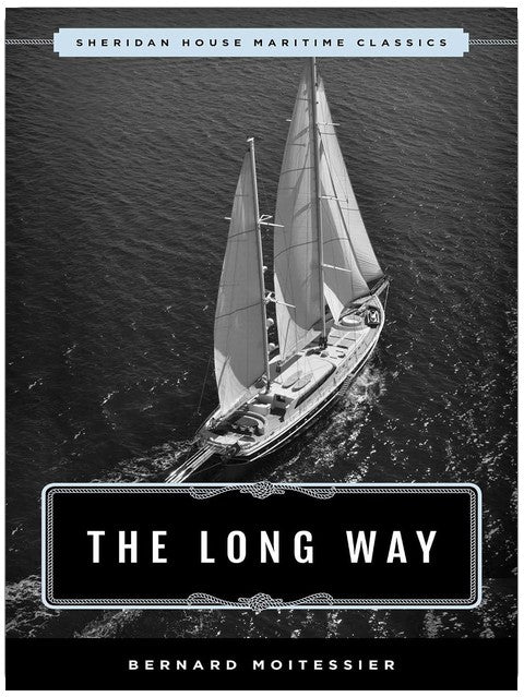 The Long Way: Sheridan House Maritime Classic