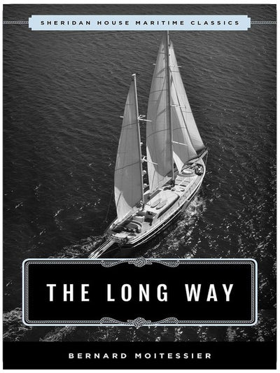 The Long Way: Sheridan House Maritime Classic