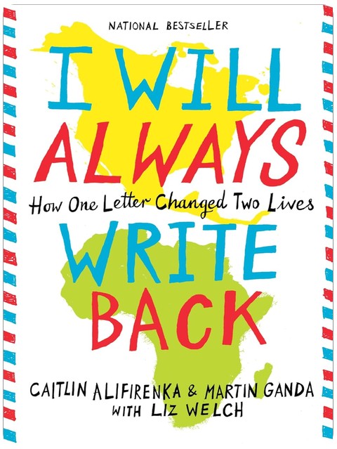 I Will Always Write Back: How One Letter Changed Two Lives