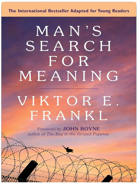 Man's Search for Meaning: Young Adult Edition: Young Adult Edition
