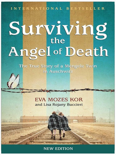 Surviving the Angel of Death: The True Story of a Mengele Twin in Auschwitz