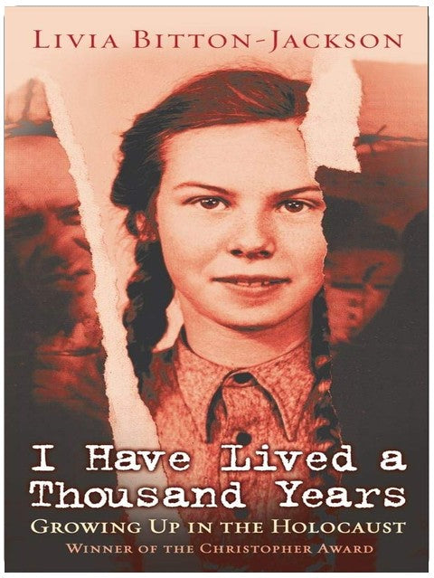 I Have Lived A Thousand Years: Growing Up In The Holocaust