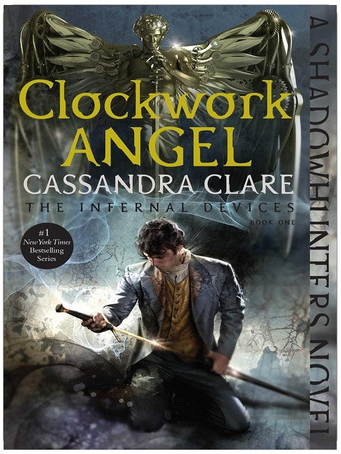 Clockwork Angel (The Infernal Devices Book 1)