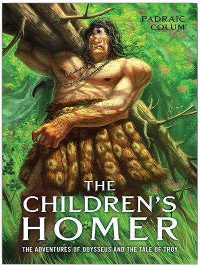 The Children's Homer: The Adventures of Odysseus and the Tale of Troy