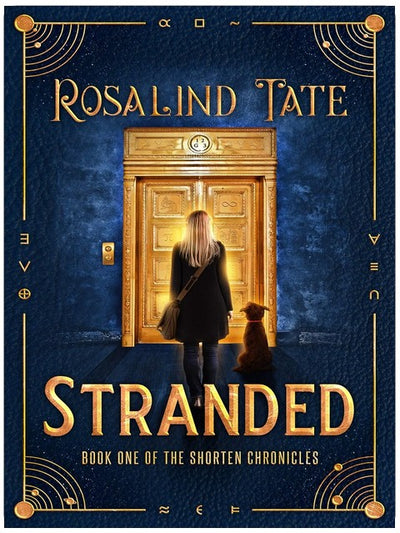 Stranded: A Romantic Time Travel Mystery (The Shorten Chronicles Book 1)