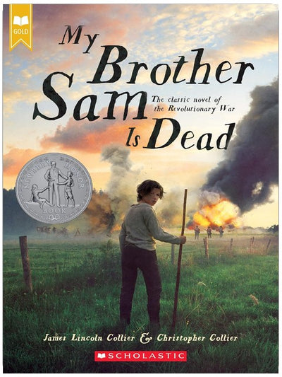 My Brother Sam Is Dead (Scholastic Gold)