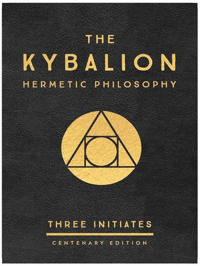Le Kybalion : Édition du Centenaire