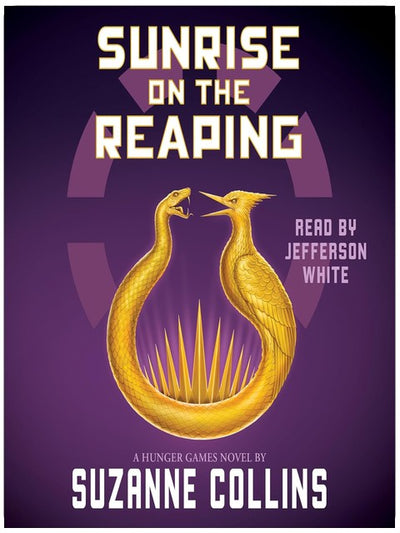 Sunrise on the Reaping (The Hunger Games): A Hunger Games Novel