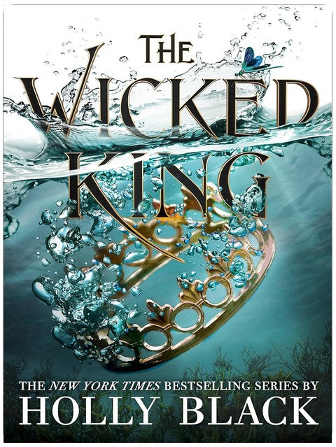 The Wicked King (The Folk of the Air Book 2)
