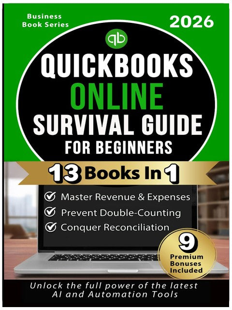 Guide de survie QuickBooks Online pour les débutants — Édition 2026 mise à jour : Guide étape par étape pour maîtriser QuickBooks Online, corriger les erreurs courantes... Expérience comptable pour les petites entreprises.