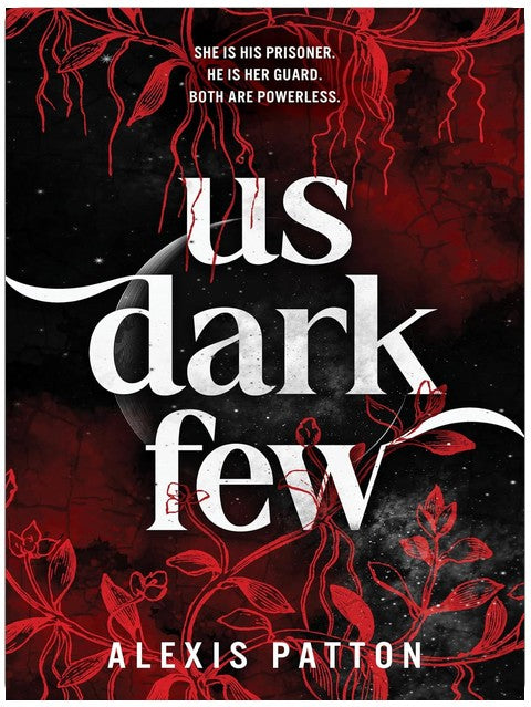 Us Dark Few (Us Dark Few Series Book 1)
