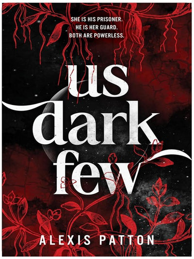 Us Dark Few (Us Dark Few Series Book 1)