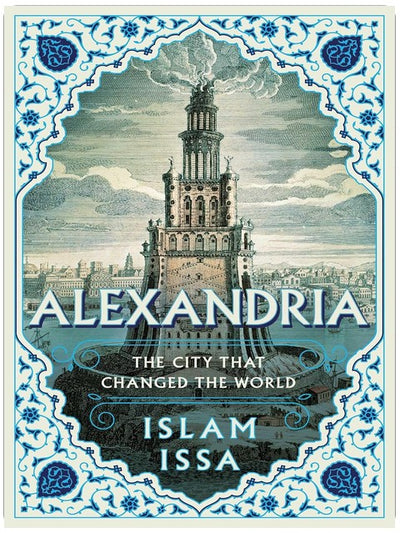 Alexandria: The City that Changed the World