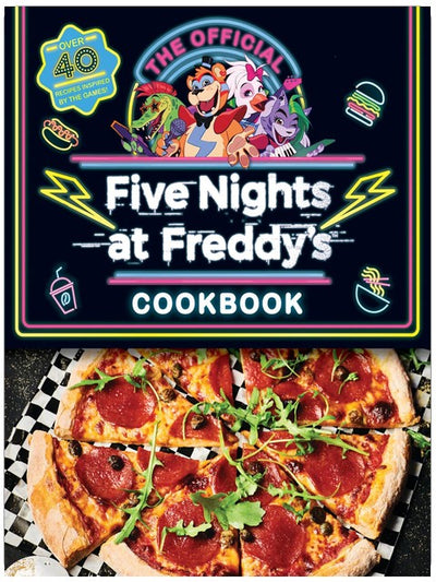 The Official Five Nights at Freddy's Cookbook: An AFK Book