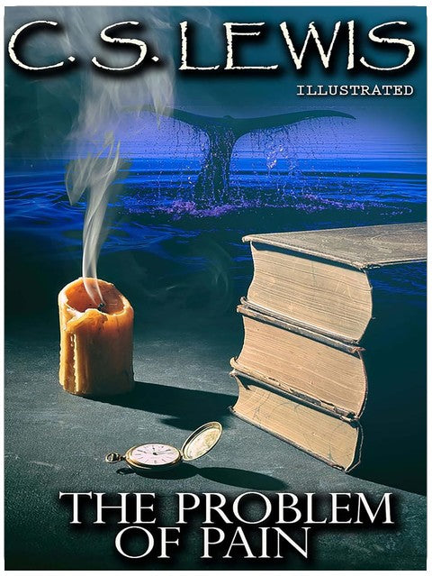 The Problem of Pain. Illustrated