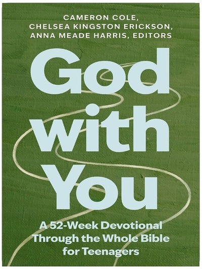 God with You: A 52-Week Devotional Through the Whole Bible for Teenagers