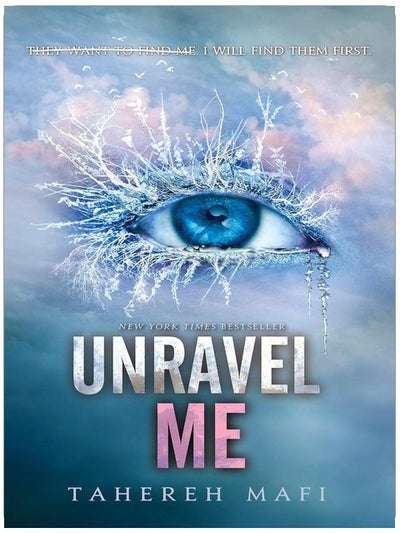 Unravel Me (Shatter Me Book 2)