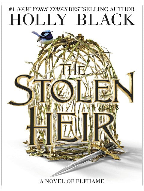 The Stolen Heir: A Novel of Elfhame