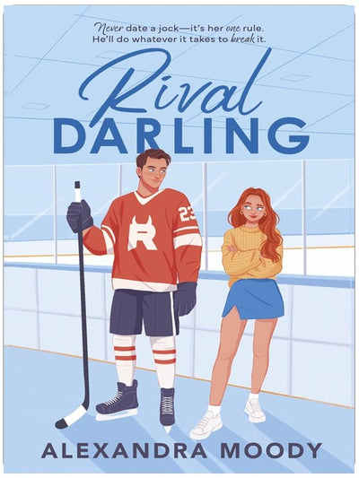 Rival Darling: A Charming YA Wholesome Romance Featuring Rival Hockey Players, Fake Dating, and Unexpected Love (The Darling Devils Book 1)