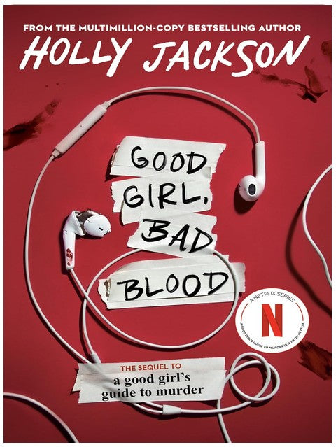 Good Girl, Bad Blood: The Sequel to A Good Girl's Guide to Murder