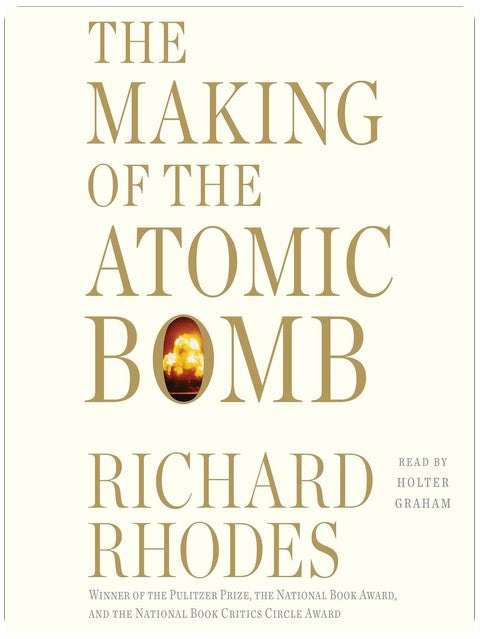 La fabrication de la bombe atomique : édition 25e anniversaire