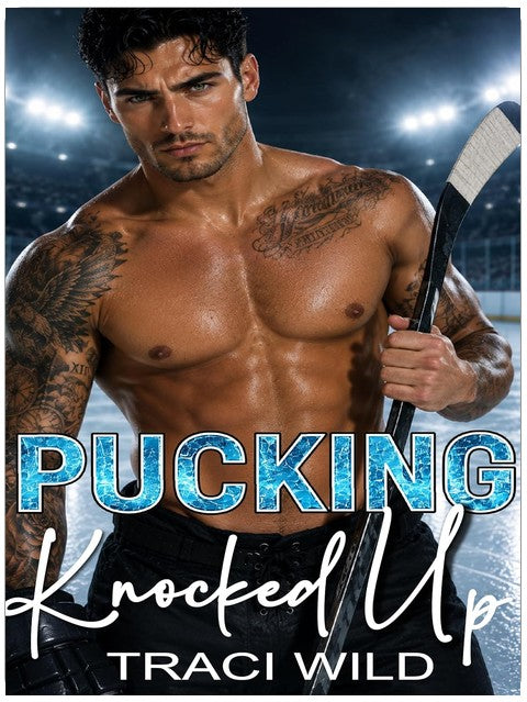 Pucking Knocked Up: A Surprise Baby Hockey Romance (Chicago Blizzards Stars)