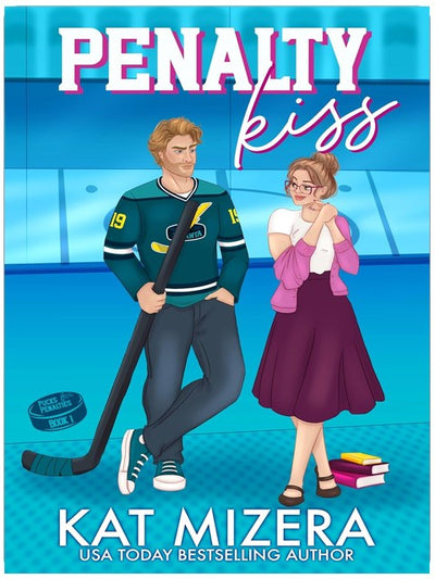 Penalty Kiss (Pucks & Penalties Book 1)