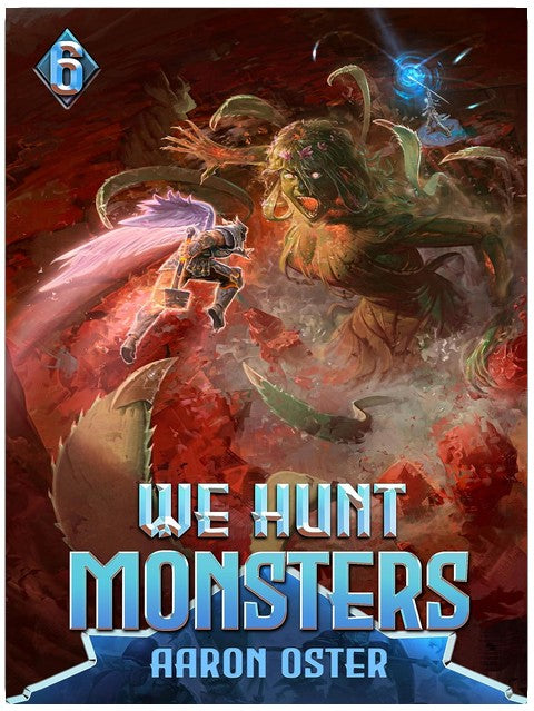 We Hunt Monsters 6