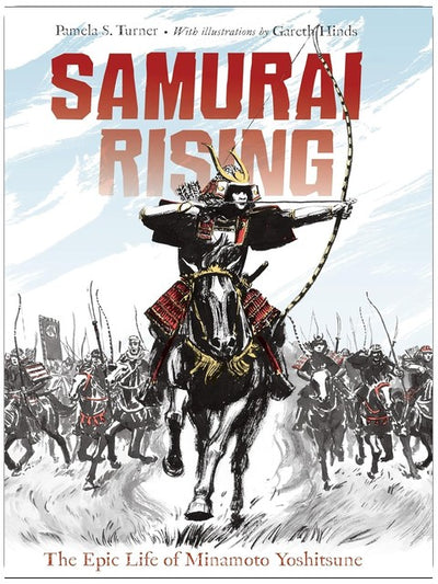 Samurai Rising: The Epic Life of Minamoto Yoshitsune