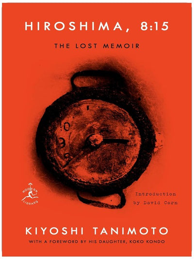 Hiroshima, 8:15: The Lost Memoir