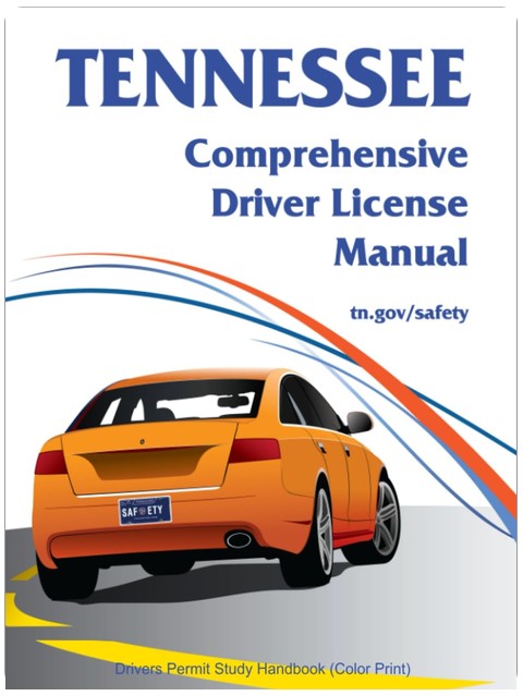 Tennessee Comprehensive Driver License Manual: Drivers Permit Study Handbook (Color Print)