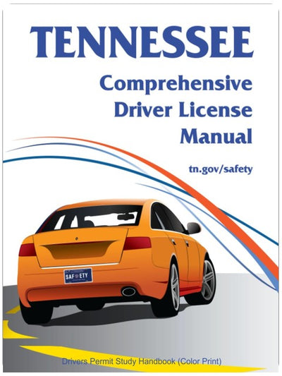 Tennessee Comprehensive Driver License Manual: Drivers Permit Study Handbook (Color Print)
