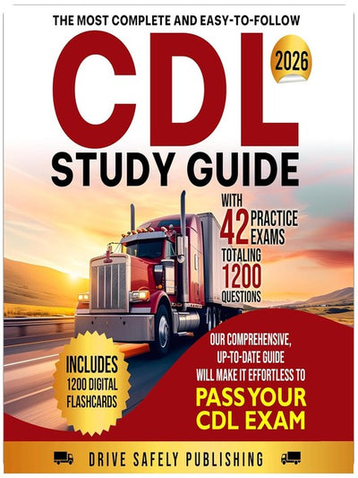 The Most Complete and Easy to Follow CDL Study Guide with 42 Practice Exams Totaling 1200 Questions: Our Comprehensive, Up-to-Date Guide Will Make It Effortless to Pass Your CDL Exam