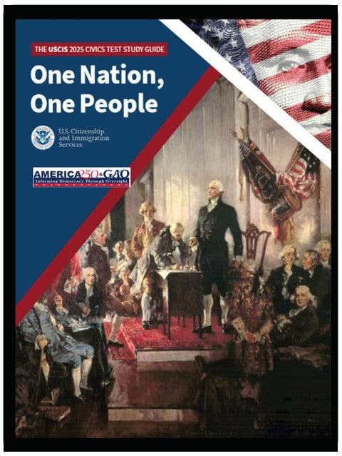 One Nation, One People: The USCIS 2025 Civics Test Study Guide