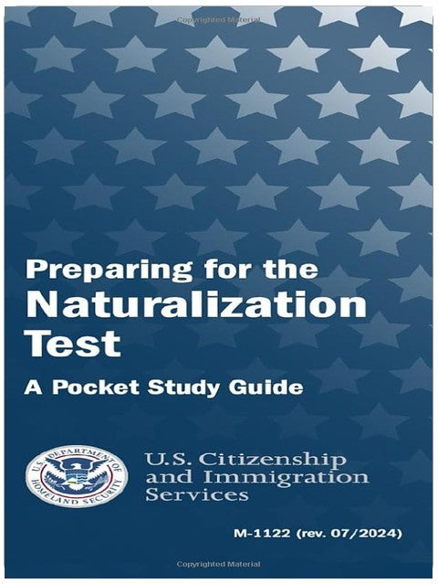 Preparing for the Naturalization Test: A Pocket Study Guide (M-1122 (rev. 07/2024))